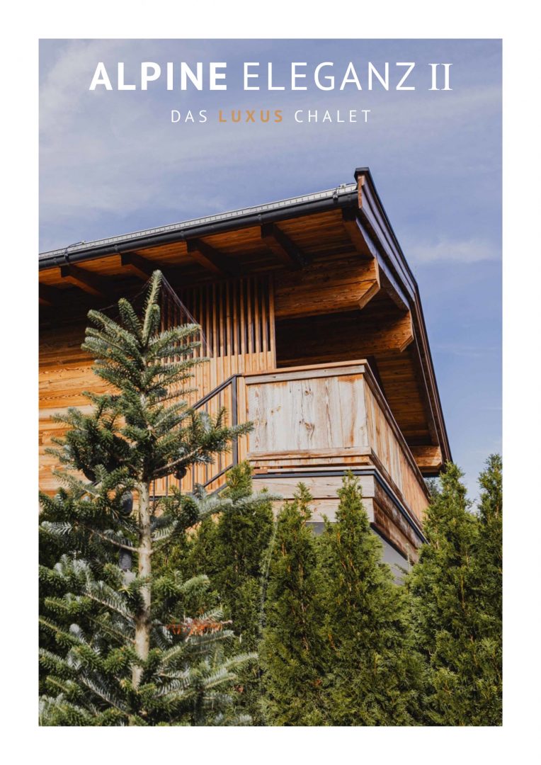 Immobilien Marketing Beispiele: Alpine Elegance 2 - Das Luxus Chalet