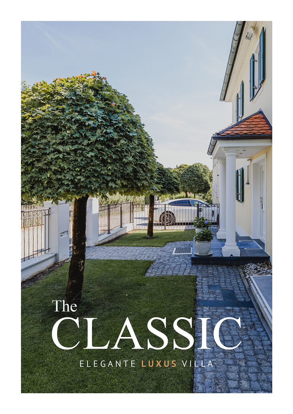Immobilien Marketing Beispiele: The Classic - Elegante Luxus Villa