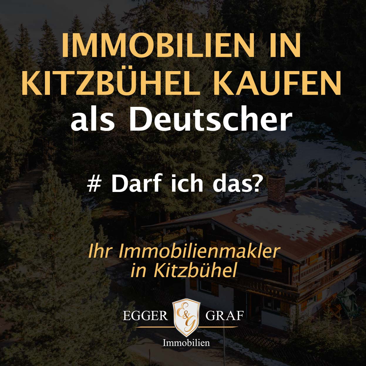 Immobilie in Kitzbühel kaufen als Deutscher mit EGGER & GRAF Immobilien